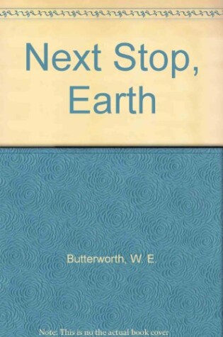 Cover of Next Stop, Earth