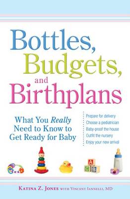 Book cover for Bottles, Budgets, and Birthplans