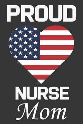 Book cover for Proud Nurse Mom