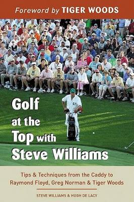 Book cover for Golf At The Top With Steve Williams