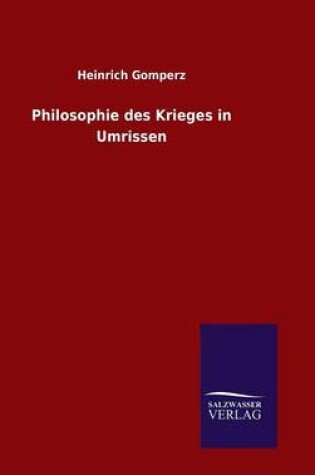 Cover of Philosophie des Krieges in Umrissen