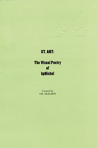 Book cover for St. Artthe Visual Poetry of Bpnichol