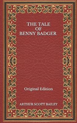 Book cover for The Tale of Benny Badger - Original Edition