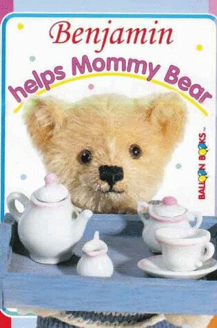 Cover of Benjamin Helps Mommy