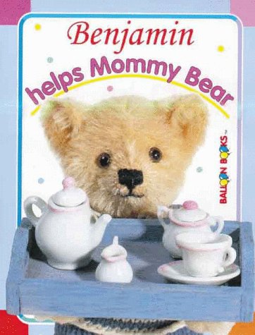 Cover of Benjamin Helps Mommy