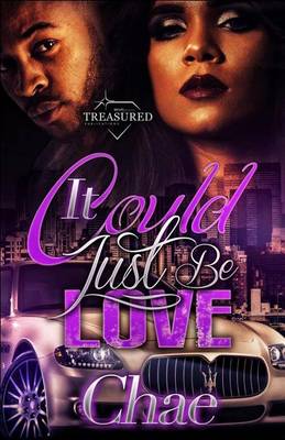 Book cover for It Could Just Be Love