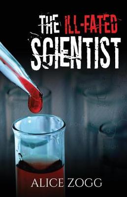 Book cover for The Ill-Fated Scientist