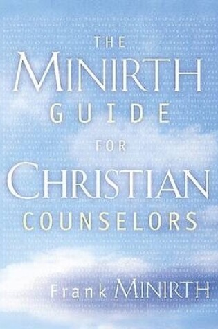 Cover of Minirth guide for Christian Counselors