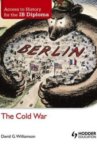 Cover of Access to History for the Ib Diploma: The Cold War