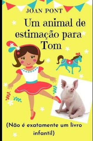 Cover of Um animal de estimacao para Tom