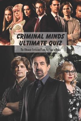 Book cover for Criminal Minds Ultimate Quiz