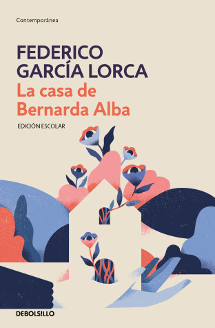 Book cover for La casa de Bernarda Alba (Edición escolar) / The House of Bernarda Alba (School Edition)