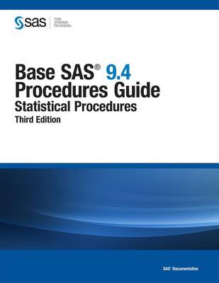 Cover of Base SAS 9.4 Procedures Guide: Statistical Procedures, Third Edition