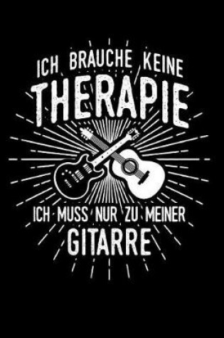 Cover of Therapie? Lieber Gitarre