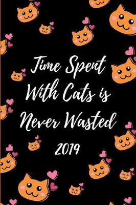 Book cover for Time Spent with Cats Is Never Wasted 2019