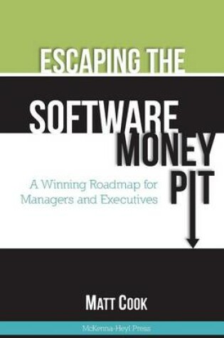 Cover of Escaping the Software Money Pit