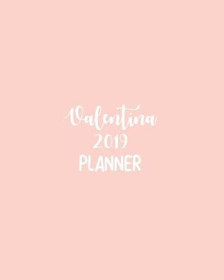 Book cover for Valentina 2019 Planner