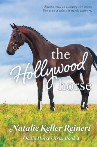 Cover of The Hollywood Horse (Ocala Horse Girls