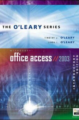 Cover of O'Leary Series: Microsoft Access 2003 Introductory