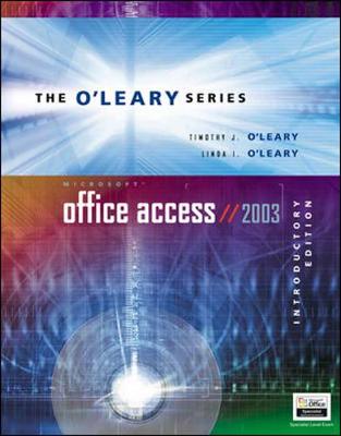 Book cover for O'Leary Series: Microsoft Access 2003 Introductory