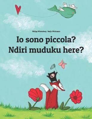 Book cover for Io sono piccola? Ndiri muduku here?