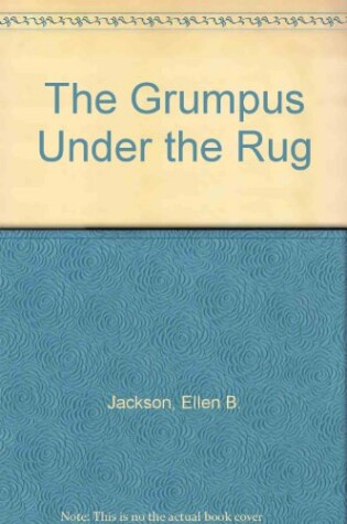 Cover of Grumpus Under the Rug