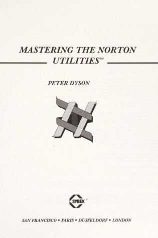 Cover of Mastering the Norton Utilities