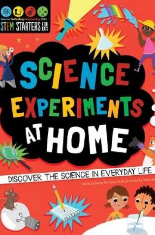 Cover of STEM Starters for Kids: Science Experiments at Home