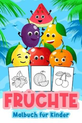 Cover of Früchte Malbuch für Kinder