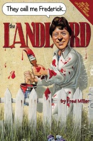 Cover of They Call Me Frederick The Landlord