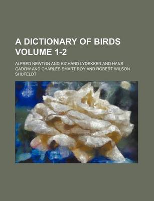 Book cover for A Dictionary of Birds Volume 1-2