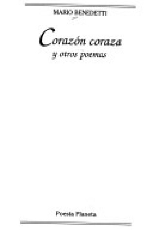 Cover of Corazon Coraza y Otros Poemas