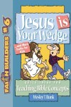 Book cover for Jesus is Your Wedge