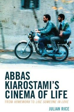 Cover of Abbas Kiarostami's Cinema of Life