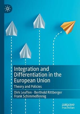 Book cover for Integration and Differentiation in the European Union