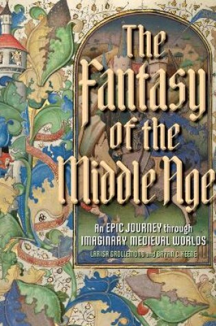 Cover of The Fantasy of the Middle Ages