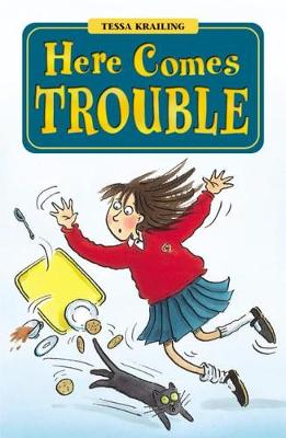 Book cover for Here Comes Trouble