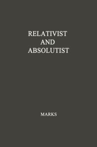 Cover of Relativist and Absolutist