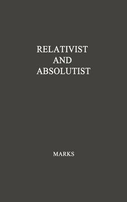 Book cover for Relativist and Absolutist