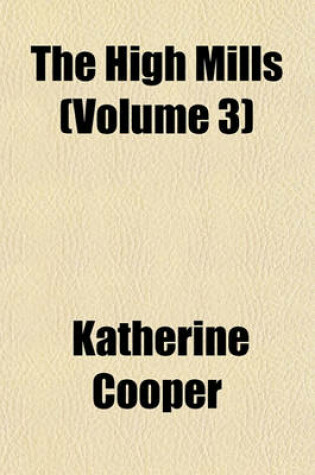 Cover of The High Mills (Volume 3)