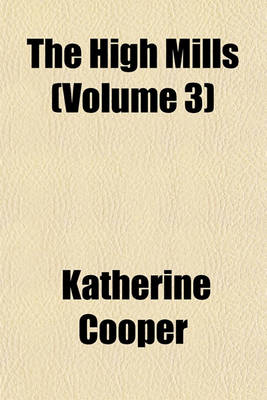 Book cover for The High Mills (Volume 3)