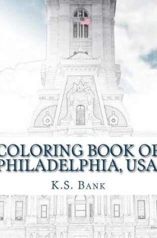 Cover of Coloring Book of Philadelphia, USA.