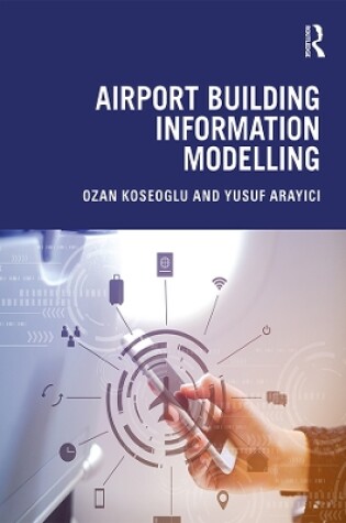 Cover of Airport Building Information Modelling