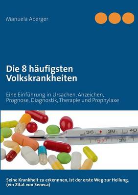 Book cover for Die 8 häufigsten Volkskrankheiten