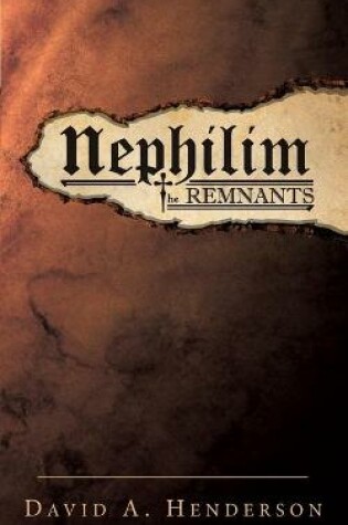 Cover of Nephilim the Remnants