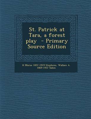 Book cover for St. Patrick at Tara, a Forest Play