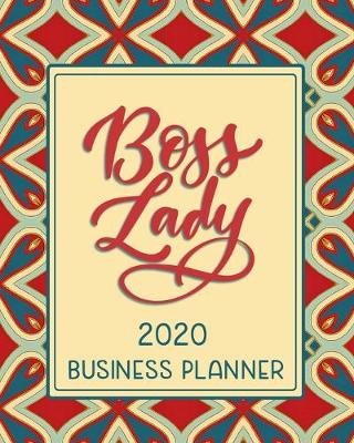 Book cover for Boss Lady 2020 Business Planner