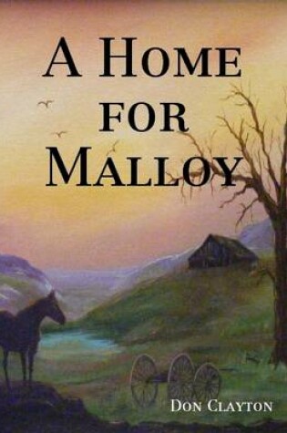 Cover of A Home for Malloy