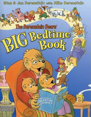 Book cover for The Berenstain Bears' Big Bedtime Book