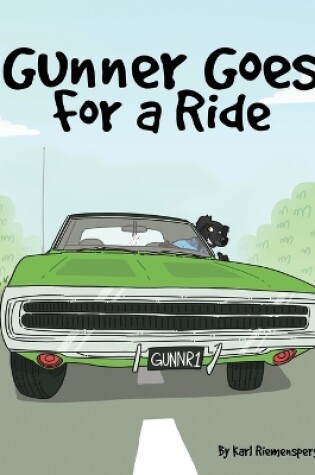 Cover of Gunner Goes for a Ride